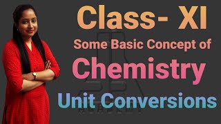 ClassXI Conversion of Units [upl. by Truda267]