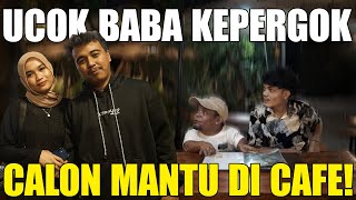 UCOK BABA DAN ADAM LAGI NONGKRONG MALAH DI SUSULIN CALON MANTU [upl. by Jat462]