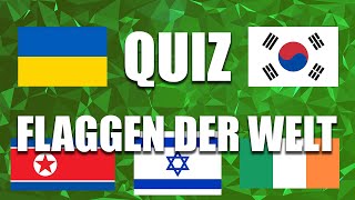 Flaggen Quiz Länderflaggen erraten  Schwierigkeit leicht [upl. by Ecadnak]