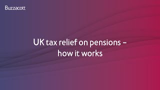 UK tax relief on pensions  how it works [upl. by Heyman]