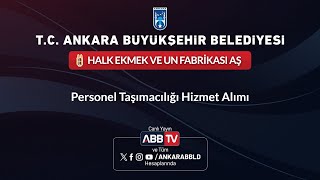 HALK EKMEK VE UN FABRİKASI AŞ  Personel Taşımacılığı Hizmet Alımı [upl. by Nytsrik194]