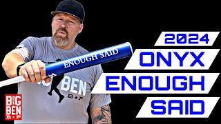 2024 ONYX ENOUGH SAID Endload SENIOR SOFTBALL BAT [upl. by Lennahc499]