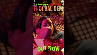 Dynaso Wegoso amp Exray Taniua  Fi Di Gyal Dem  Out Now [upl. by Ydoj]