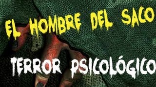 Terror Psicológico  quotEl hombre del sacoquot [upl. by Nifares940]