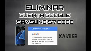 ElinimarQuitar Cuenta de Google Samsung S7 edge G935FG930 By [upl. by Lyrehs]