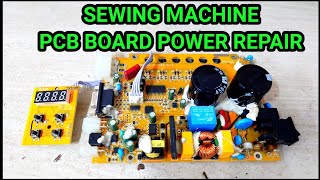 SEWING MACHINE PCB BOARD POWER REPAIR  Sewing machine no power PCB board [upl. by Llennej49]