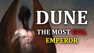 Dune Philosophy The Most Evil Emperor [upl. by Reede486]