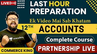 🔴 Accounts Complete Course  OneShot  Class 12  🔥 Term 1 CBSE  Partnership  LIVE With GAURAV Sir [upl. by Hedvah]