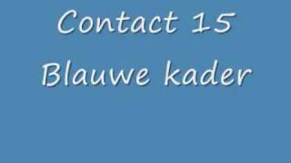 Contact 15 blauwe kader Basisschool Omer Wattez Schorisse Maarkedal [upl. by Mckinney]