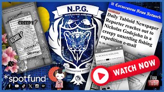 NPGCN Why Doesnt Nick Trust The Press UPDATE [upl. by Idner]