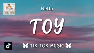 Netta  Toy Lyrics tiktok Remix quotbakmhmbak Im not your toy You stupid boyquot [upl. by Elvin]