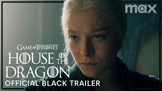 House of the Dragon Sezon 2  Resmi Siyahlar Fragmanı Türkçe Altyazılı [upl. by Harbert]