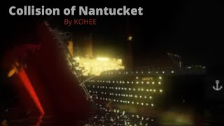 Roblox Tiny Sailors  The Collision of Nantucket [upl. by Carlen395]