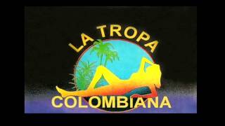 La Tropa Colombiana  La Pergola [upl. by Boardman]