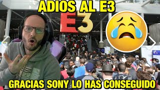 SE CANCELA OFICIALMENTE EL E3  ENHORABUENA A SONY  Sasel [upl. by Anatol648]