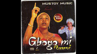 Wunmi Awoniyi  Gbogo Mi Funmi [upl. by Hilario367]