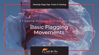 How to Use Worship Flags  5 moves to get you started  Catch the Fire Worship Flags [upl. by Isoais]