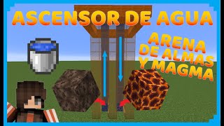 💙 como hacer un 🚀 ASCENSOR en minecraft con 🌊 AGUA y ⌛ ARENA DE ALMAS ⚠Parte 1⚠ [upl. by Saenihp]