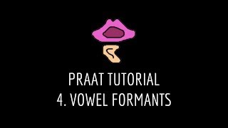 Praat Tutorial 4 Vowel Formant Measurements [upl. by Koball]