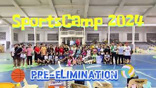 SportsCamp 2024 PreElimination [upl. by Lissy]