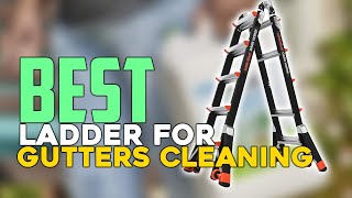 Top 5 Best Ladders for Gutter Cleaning in 2024 [upl. by Kcirb]