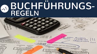 Grundsätze ordnungsgemäßer Buchführung  Vorschriften für richtige Buchführung einfach erklärt [upl. by Ahsienahs351]