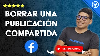 Cómo BORRAR una PUBLICACIÓN COMPARTIDA en Facebook  🏷️ Elimina la Etiquetas ❌ [upl. by Raphaela]