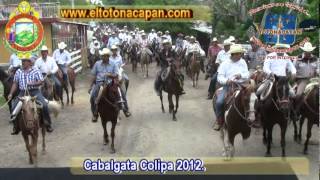 Cabalgata Colipa 2012 [upl. by Bernardina]