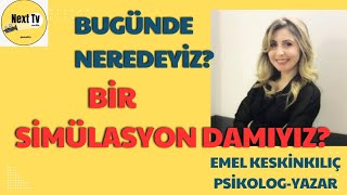 Bir Simülasyon damıyız  Tanrı kozmosta uyur insanda uyanır Emel Keskinkılıç [upl. by Silecara]