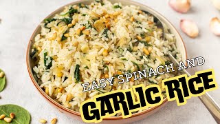 Easy Spinach and Garlic Rice Recipe Simple Side Dish [upl. by Cinemod]