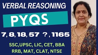 VERBAL REASONING PYQs  NUMBER SERIES  SSC CGL SSCCHSL UPSC LIC CET BBA RRB MAT CSIR [upl. by Aenea]