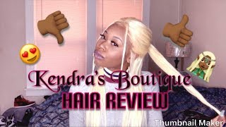 KENDRAS BOUTIQUE HAIR  HONEST REVIEW [upl. by Gaylor718]