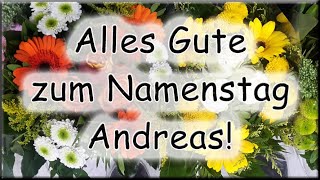 Alles Gute zum Namenstag Andreas Glückwünsche [upl. by Damek]