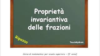 🦉 Lezione di Matematica Proprietà invariantiva delle frazioni [upl. by Hoashis]