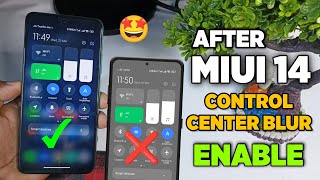 AFTER MIUI 14 UPDATE Enable Control center Blur ✅ Enable Control center Blur MIUI 14 [upl. by Llerej]