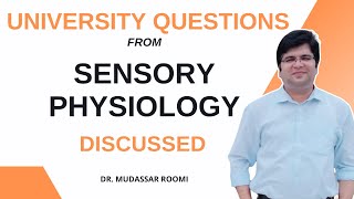 Discussion of short answer questions from Sensory Physiology  Past University questions discussed [upl. by Heydon]