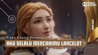 Kisah Odette Revamp Mobile Legends Ketika Lancelot Pergi Tanpa Kabar [upl. by Ja]