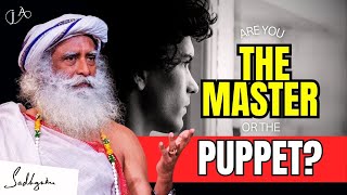 The Shocking Truth About Who’s Controlling Your Life – Sadhguru [upl. by Ahsilif568]