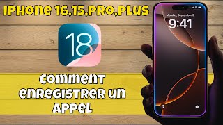 Comment enregistrer un appel iPhone 1615proplus ios 18 [upl. by Ellie99]