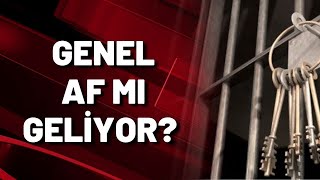 GENEL AF MI GELİYOR MECLİSE SUNULDU SON DAKİKA [upl. by Kerk]