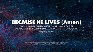 BECAUSE HE LIVES AMEN  SATB piano track  lyrics [upl. by Kassey]