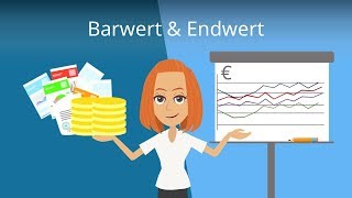 Barwert und Endwert berechnen  IampF einfach erklärt [upl. by Chuu]