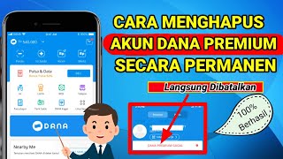 Cara Menghapus Akun Dana Premium Secara Permanen 2024 [upl. by Assyn]