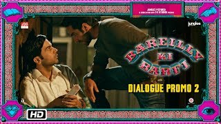 Bareilly Ki Barfi Dialogue Promo 2  Ek Baar Milwa Do Nah [upl. by Nayt]