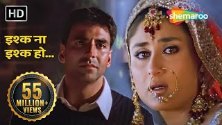 इश्क ना इश्क हो  Ishq Na Ishq Ho Kisi Se  Dosti  Akshay Kumar  Kareena Kapoor  bollywoodsongs [upl. by Adamson]