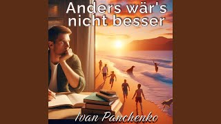 Anders Wärs Nicht Besser [upl. by Carlene]