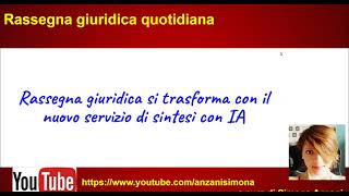 Intelligenza artificiale e RASSEGNA GIURIDICA con Simona Anzani [upl. by Bilow545]