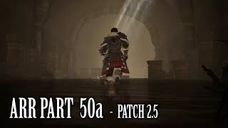 FFXIV ARR Part 50a Patch 25  MSQ Movie with Derplander Parting Glass [upl. by Pietje]