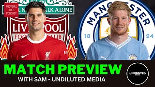 LIVE MATCH PREVIEW  LIVERPOOL VS MAN CITY WITH UNDILUTED MEDIA  PREMIER LEAGUE  MATCH WEEK 28 [upl. by Minta]