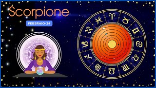 🎁 Previsioni Astrologiche per il Segno Zoziacale SCORPIONE mese di FEBBRAIO 2024 [upl. by Htor]